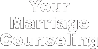 Your Marriage Counseling | Couples Therapy